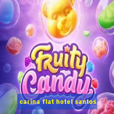 carina flat hotel santos